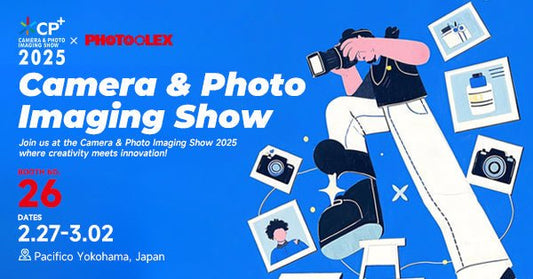CP+2025 CAMERA & PHOTO IMAGING SHOW in Japan - Photoolex